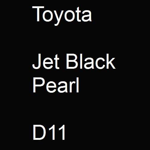 Toyota, Jet Black Pearl, D11.